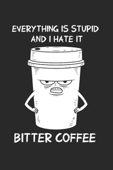 Paperback Funny Coffee Notebook - Barista Journal Planner: Espresso Lover Organizer For Men Women Lined Book