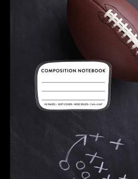 Paperback Composition: Football Notebook for Boys Sports Cool Primary Copy Book, Wide Ruled SOFT Cover, Kids Elementary Grade Back To School Book