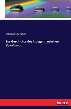 Paperback Zur Geschichte des Indogermanischen Vokalismus [German] Book