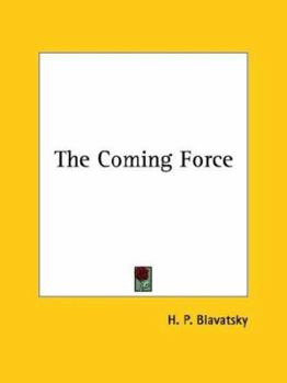 Paperback The Coming Force Book