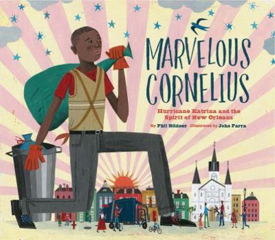 Hardcover Marvelous Cornelius: Hurricane Katrina and the Spirit of New Orleans Book