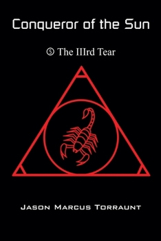Paperback Conqueror of the Sun - Book 5 - The IIIrd Tear Book