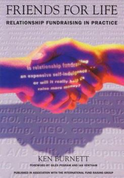 Hardcover Friends for Life: Relationship Fundraising in Practice Book