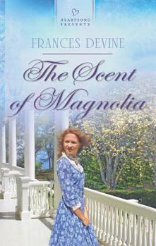 Mass Market Paperback The Scent of Magnolia Book