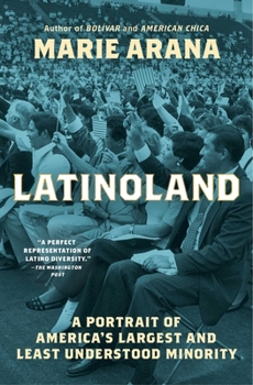 Paperback Latinoland: A Portrait of America's Largest and Least Understood Minority Book