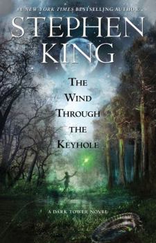 Paperback The Wind Through the Keyhole: The Dark Tower IV-1/2 Book