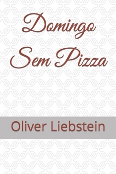 Paperback Domingo Sem Pizza [Portuguese] Book