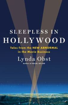 Hardcover Sleepless in Hollywood: Tales from the New Abnormal in the Movie Business Book