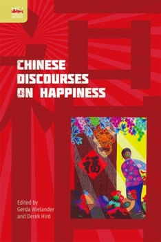 Hardcover Chinese Discourses on Happiness Book
