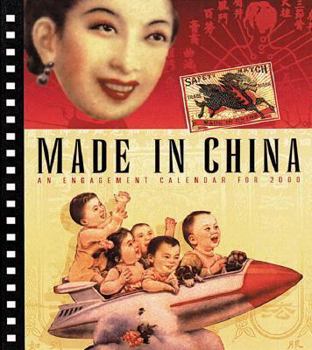 Calendar Made in China: An Engagement Calendar for 2000 Book