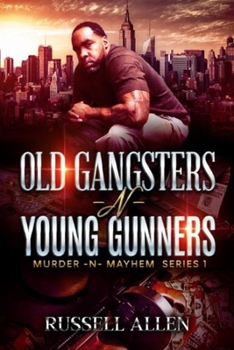 Paperback Old Gangsters -N- Young Gunners: The L.E.S Story Book