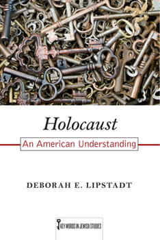 Holocaust: An American Understanding - Book  of the Key Words in Jewish Studies