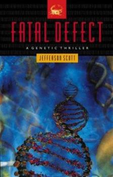 Paperback Fatal Defect: A Genetic Thriller Book