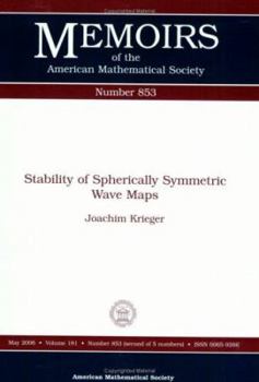 Paperback Stability of Spherically Symmetric Wave Maps (Memoirs of the American Mathematical Society) Book