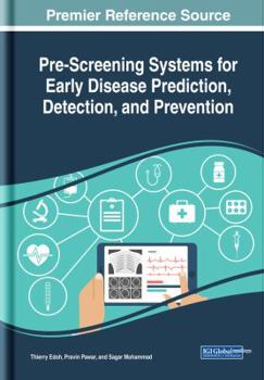 Hardcover Pre-Screening Systems for Early Disease Prediction, Detection, and Prevention Book