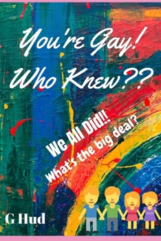 Paperback You're Gay!! What's the big Deal? Book