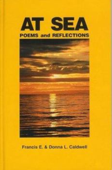 Hardcover At Sea: Poems & Reflections Book