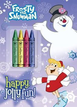 Happy, Jolly Fun! (Frosty the Snowman)