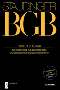 Hardcover Artikel 19-24 EGBGB: (Internationales Kindschaftsrecht, Erwachsenenschutzübereinkommen) [German] Book