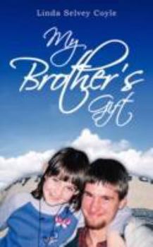 Paperback My Brother's Gift Book