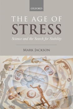 Paperback Age of Stress: Science and the Search for Stability Book