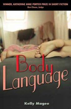 Body Language - Book  of the Katherine Anne Porter Prize in Short Fiction