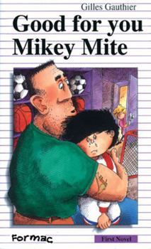 Hardcover Good for You, Mikey Mite Book