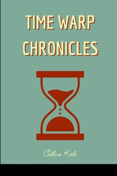 Paperback Time Warp Chronicles Book