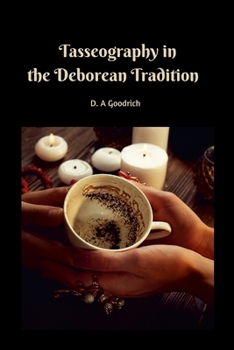 Paperback Tasseography in the Deborean Tradition Book