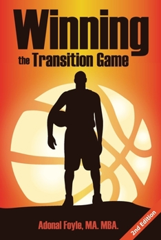 Paperback Winning the Transition Game: Lessons from the Trenches Book