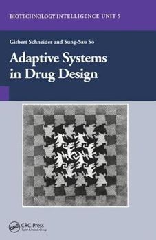 Hardcover Adaptive Systems in Drug Design Book