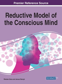 Hardcover Reductive Model of the Conscious Mind Book
