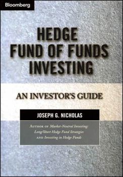 Hardcover Hedge Fund of Funds Investing: An Investor's Guide Book