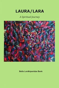 Paperback Laura/Lara: A Spiritual Journey Book