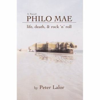 Paperback Philo Mae: Life, Death, & Rock 'n' Roll Book