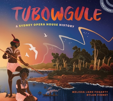 Hardcover Tubowgule: A Sydney Opera House History Book