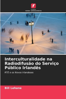 Paperback Interculturalidade na Radiodifusão do Serviço Público Irlandês [Portuguese] Book