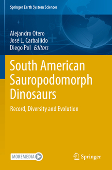 Paperback South American Sauropodomorph Dinosaurs: Record, Diversity and Evolution Book