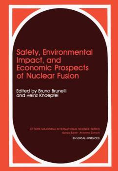 Paperback Safety, Environmental Impact, and Economic Prospects of Nuclear Fusion Book