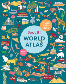 Board book Spot It! World Atlas: A Look-And-Find Book