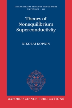 Paperback Theory of Nonequilibrium Superconductivity Book