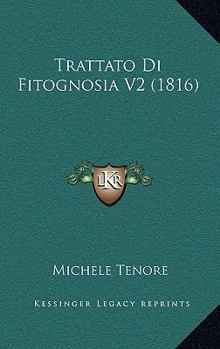 Paperback Trattato Di Fitognosia V2 (1816) [Italian] Book