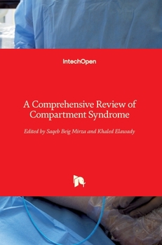 Hardcover A Comprehensive Review of Compartment Syndrome Book
