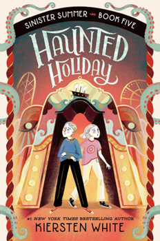 Haunted Holiday - Book #5 of the Sinister Summer