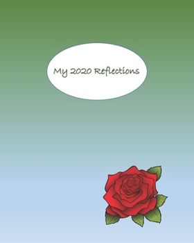 Paperback My 2020 Reflections: Planner Weekly and Monthly Calendar + Organizer to Gather Inspiring Thoughts from Each Day Book