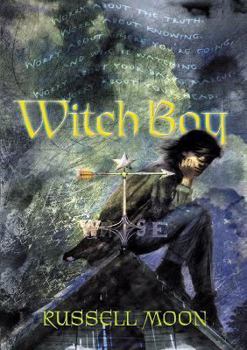 Witch Boy - Book #1 of the Witch Boy Trilogy