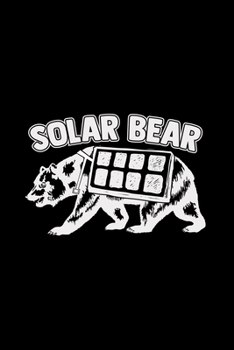 Solar bear: 6x9 RENEWABLE ENERGY | blank with numbers paper | notebook | notes