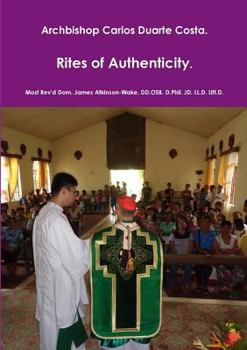 Paperback Archbishop Carlos Duarte Costa. Rites of Authenticity Book