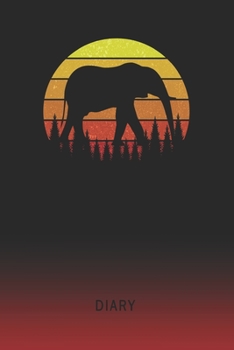 Diary: Blank Elephant Personal Writing Memoir | Old School Retro Vintage Sunset 80s Cover | Daily Journaling for Writers & Journalists | Productivity ... Set Goals & Write about your Life & Interests
