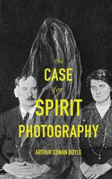 Paperback The Case For Spirit Photography Book